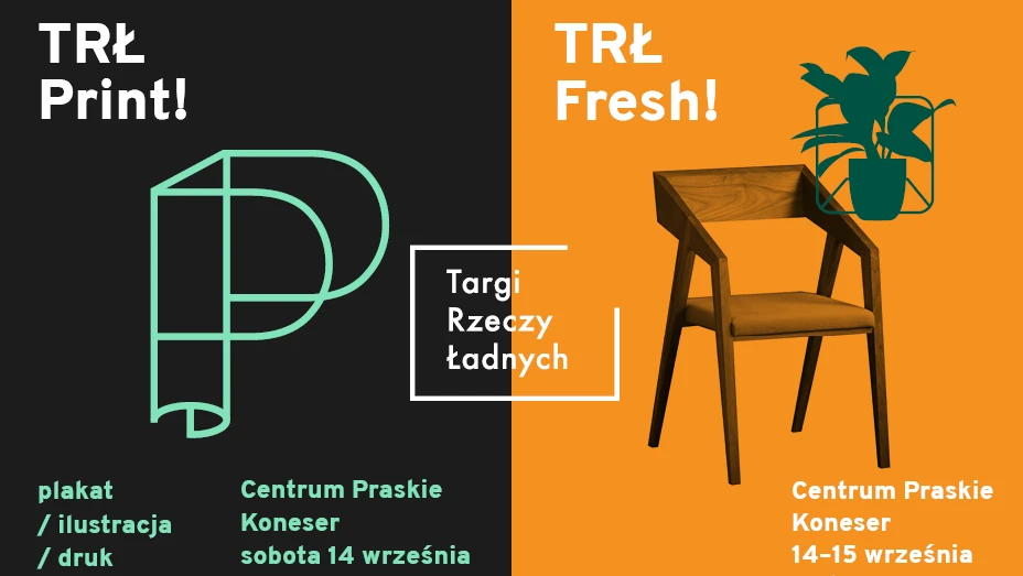 Targi Rzeczy Ładnych: TRŁ FRESH! #2 i TRŁ PRINT!